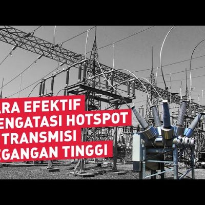 yt-cara-efektif-mengatasi-hotspot-di-transmisi-tegangan-tinggi